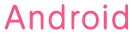 Android